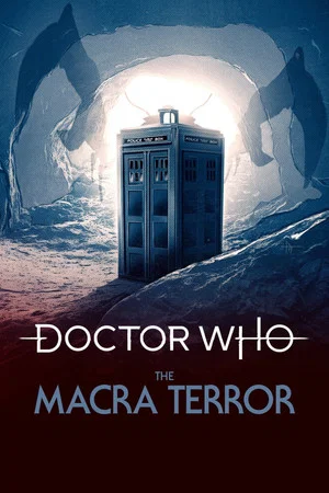 Постер: Doctor Who: The Macra Terror