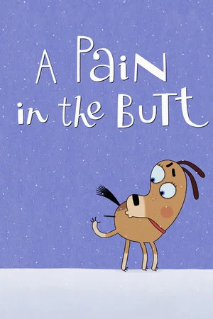 Постер: A Pain in the Butt
