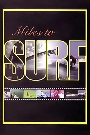 Постер: Miles to Surf