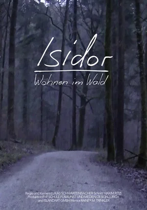 Постер: Isidor: Wohnen im Wald