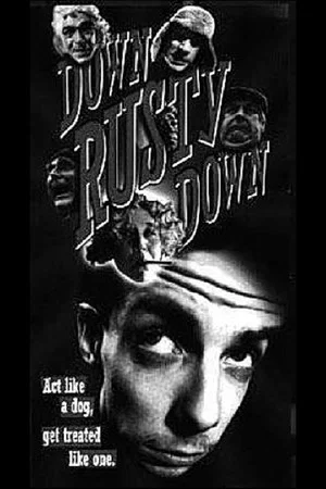 Постер: Down Rusty Down