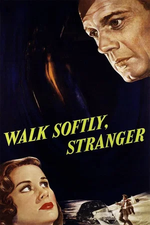 Постер: Walk Softly, Stranger