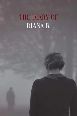 Постер: The Diary of Diana B.