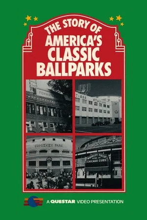 Постер: America's Classic Ballparks