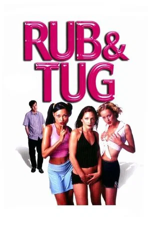Постер: Rub & Tug