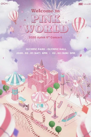 Постер: 2020 Apink 6th Concert 'Welcome To PINK WORLD'