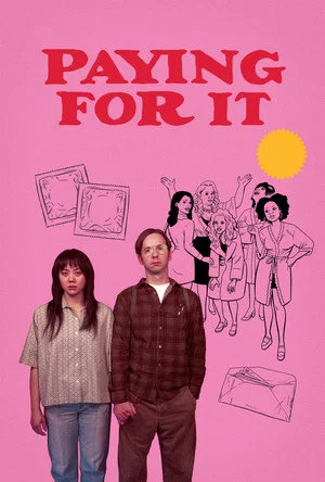 Постер: Paying for It