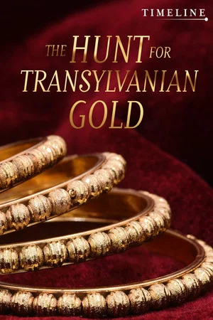 Постер: The Hunt for Transylvanian Gold