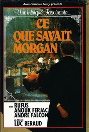 Постер: Ce que savait Morgan