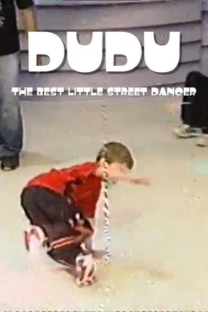 Постер: Dudu the best little street dancer