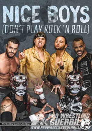 Постер: PWG: Nice Boys (Don't Play Rock and Roll)