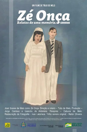 Постер: Zé onça, relatos de uma memória