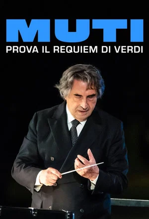 Постер: Muti conducts Verdi’s Requiem