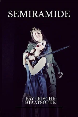 Постер: Semiramide - Bayerische Staatsoper
