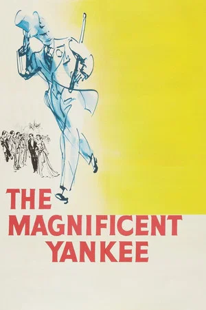 Постер: The Magnificent Yankee