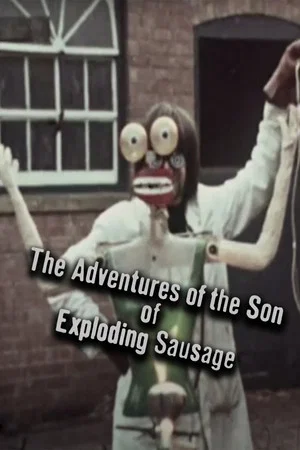 Постер: The Adventures of the Son of Exploding Sausage
