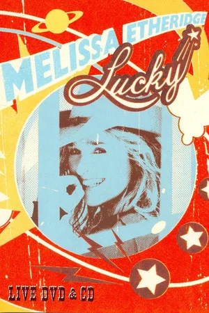 Постер: Melissa Etheridge - Lucky Live