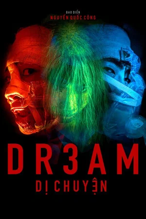 Постер: DR3AM: Dị Chuyện