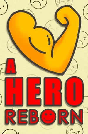 Постер: A Hero Reborn