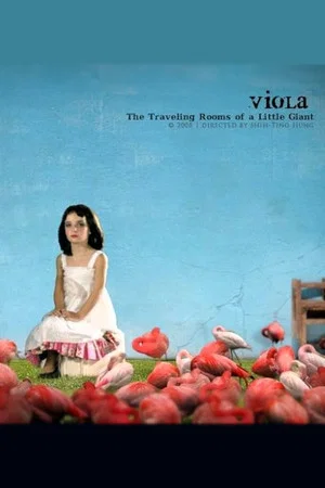 Постер: Viola: The Traveling Rooms of a Little Giant