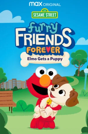 Постер: Furry Friends Forever: Elmo Gets a Puppy
