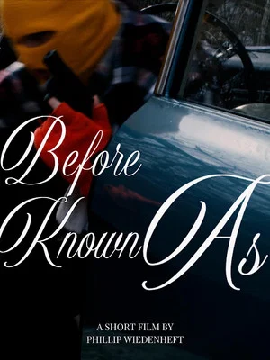 Постер: Before Known As