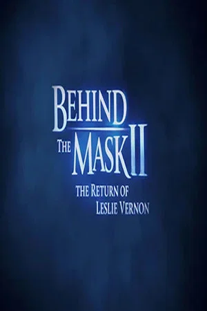 Постер: Behind the Mask II: The Return of Leslie Vernon
