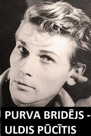 Постер: Purva bridējs - Uldis Pūcītis