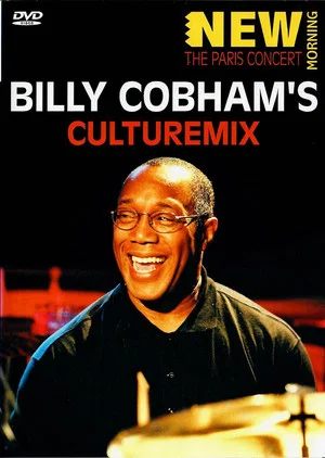 Постер: Billy Cobham's: New Morning The Paris Concert