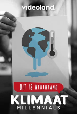 Постер: Dit Is Nederland: Klimaatmillennials