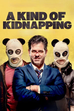 Постер: A Kind of Kidnapping
