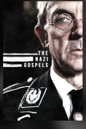 Постер: The Nazi Gospels