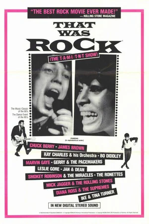 Постер: That Was Rock: The T.A.M.I./T.N.T. Show