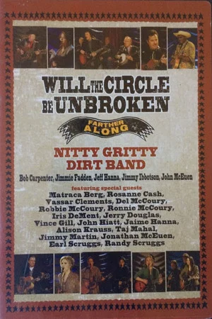 Постер: Nitty Gritty Dirt Band: Will the Circle Be Unbroken: Farther Along