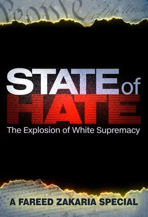 Постер: State of Hate: The Explosion of White Supremacy