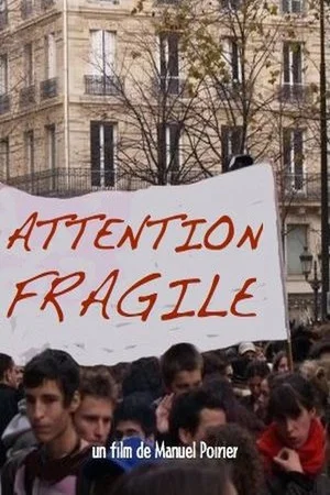 Постер: Attention fragile