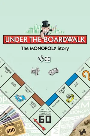 Постер: Under the Boardwalk: The Monopoly Story