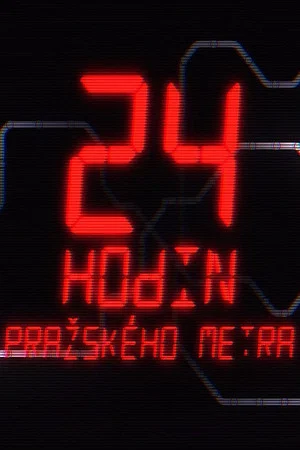 Постер: 24 hodin pražského metra