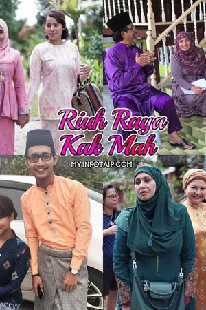 Постер: Riuh Raya Kak Mah