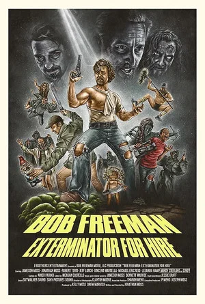 Постер: Bob Freeman: Exterminator For Hire