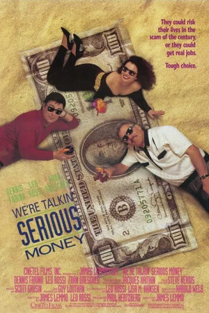 Постер: We're Talkin' Serious Money