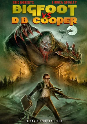 Постер: Bigfoot vs. D.B. Cooper