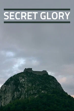 Постер: The Secret Glory