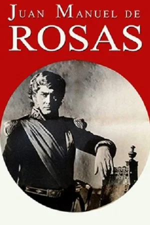Постер: Juan Manuel de Rosas