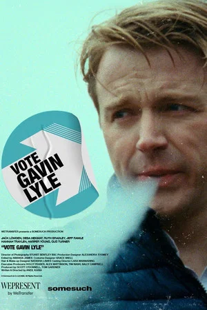 Постер: Vote Gavin Lyle
