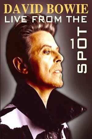 Постер: David Bowie - Live from the 10th spot