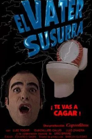 Постер: El váter susurra