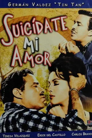 Постер: Suicídate mi amor