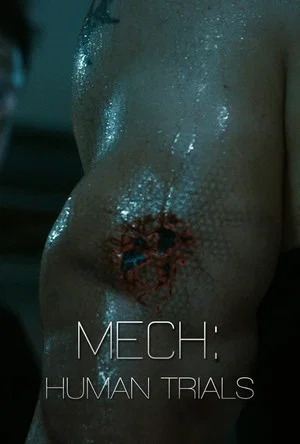 Постер: Mech: Human Trials
