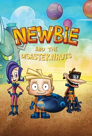 Постер: Newbie and the Disasternauts